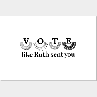 Vote-like-ruth-sent-you Posters and Art